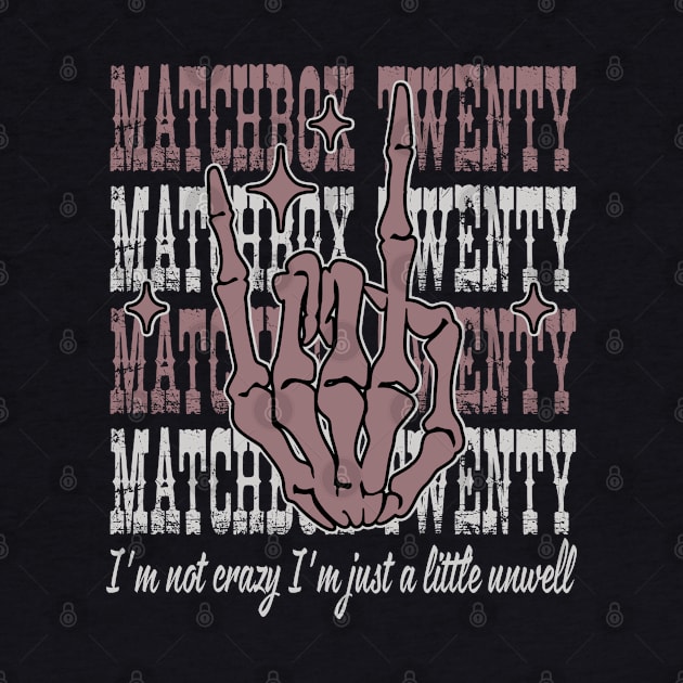 I'm Not Crazy I'm Just A Little Unwell Quotes Music Skeleton Hand by Monster Gaming